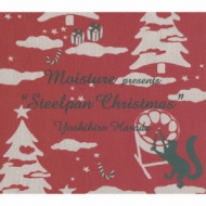PAN CAKE (˧)/Moisture Presents Steelpan Christmas