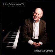 John Critchinson/Remove All Covers