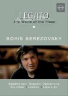 Berezovsky Legato-the World Of The Piano Vol.1