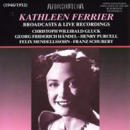 Kathleen Ferrier Broadcasts & Live Recordings