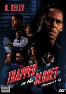 R. Kelly/Trapped In The Closet Chapters 1-12 - The Director's Cut