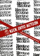 NICOTINE/Kick Into Action - Probably The Best Tour Feat. At Chelsea Hote