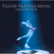 コンピレーション/Figure Skating Music Greatest Hits： V / A (フィギュア・スケート)