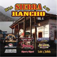 Various/De La Sierra A Tu Rancho Vol.6