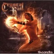 Crystal Ball/Secrets