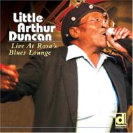 Little Arthur Duncan/Live At Rosa's Blues Lounge