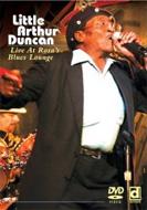 Little Arthur Duncan/Live At Rosa's Blues Lounge