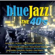 Various/Blue Jazz The 40's