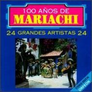 Various/100 Anos De Mariachi Vol.1