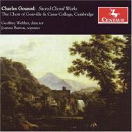 グノー（1818-1893）/Sacred Choral Works： G. webber / Conville ＆ Caius College Cho Burton(S)
