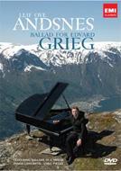 グリーグ（1843-1907）/Andsnes Ballad For Edvard Grieg +piano Concerto： Andsnes(P) Ruud / Bergen Po