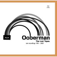 Ooberman/Lost Tapes