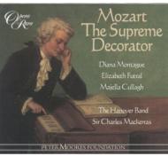 Mozart The Supreme Decorator: Mackerras / The Hanover Band Futural Montague Cullagh