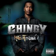 Chingy/Hate It Or Love It