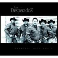Desperadoz/Greatest Hits Vol.1