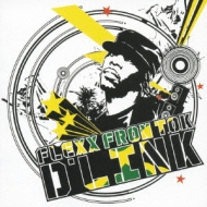 Flexx From T.o.k.Presents D'link