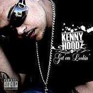 Kenny Hoodz/Get Em Lookin