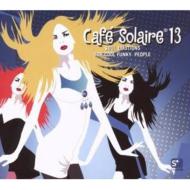 Various/Cafe Solaire Vol.13