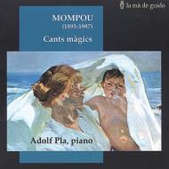 モンポウ（1893-1987）/Piano Works： A. pla