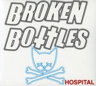 Broken Bottles/Hospital