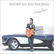 Rock'nRoll Love Letter From Johnny