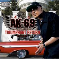 AK-69 a. k.a. Kalassy Nikoff/Triumphant Return Redsta Iz Back