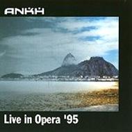 Ankh/Live In Opera '95