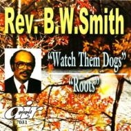 Watch Them Dogs / Roots