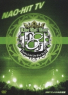 Nao-Hit Tv Live Tour Ver 8.0 -Live Us! Tour-2007.12.6 Nippon Budokan