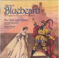 オッフェンバック（1819-1880）/Barbe-bleue(English)： Borowitz / Ohio Light Opera Etc