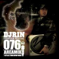 DJ RIN/Chapter Special - 076 Area Mix Vol.1