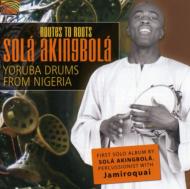 Sola Akingbola/Routes To Roots Yoruba Drums From Nigeria