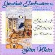 Jim Weiss/Sherlock Holmes For Children