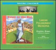 London Philharmonic Orchestra/Stories In Music： Casey At The Bat