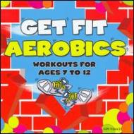 Various/Get Fit Aerobics