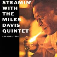 Steamin`With The Miles Davis Quintet