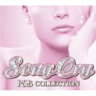 Song Cry R&B Collection