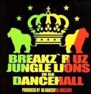 Jungle Lions In Da Dancehall