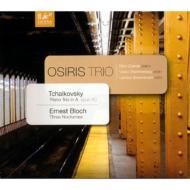 チャイコフスキー（1840-1893）/Piano Trio： Osiris Trio +bloch