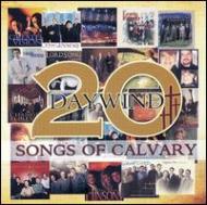 Various/Daywind 20 Songs Of Calvary