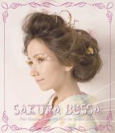 Sakura Bossa -The Greatest Sakura Hits In Bossa Style-