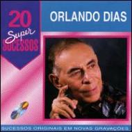 Orlando Dias/20 Super Sucessos