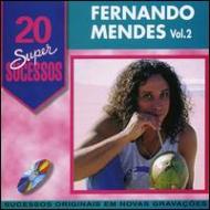Fernando Mendes/20 Super Sucessos Vol.2