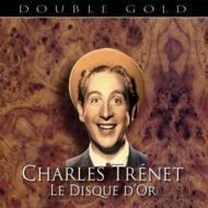 Charles Trenet/Le Disque D'or