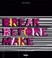 Gert Jan Prins/Break Before Make