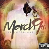 Notorious B. I.G./March 9th