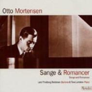 Mortensen Otto (1907-1986)/Songs Romances： Berterisen(Br) Lonskov(P)