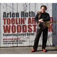 Toolin Around Woodstock: Feat.Levon Helm