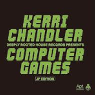 Kerri Chandler/Computer Games Ep