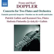 ドップラー、フランツ（1821-1883）/(F ＆ K. doppler)works For Flute ＆ Orch： Gallois 瀬尾和紀(Fl) / Sinfonia Finlandia